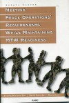 Meeting Peace Operations' Requirements While Maintaining MRC Readiness - Jennifer M. Taw, Maren Leed, David Persselin