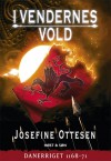 I vendernes vold (Danerriget, #2) - Josefine Ottesen