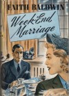 Week-End Marriage - Faith Baldwin