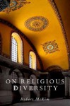 On Religious Diversity - Robert McKim