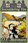 Smouldering Fire - D.E. Stevenson