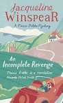 An Incomplete Revenge - Jacqueline Winspear