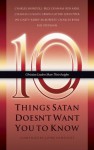 Ten Things Satan Doesn't Want You to Know - John Van Diest