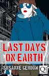 Last Days on Earth - Susanne Gerdom