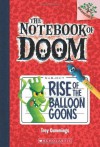 The Notebook of Doom #1: Rise of the Balloon Goons (A Branches Book) by Cummings, Troy (2013) Paperback - Troy Cummings