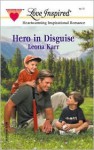 Hero in Disguise - Leona Karr