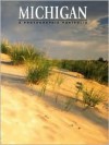 Michigan: A Photographic Portfolio Featuring the Photography of David Muench ... (Et Al.) - Browntrout Publishers