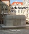 Contemporary Art: ART SINCE 1970 - Brandon Taylor