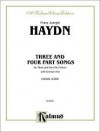 Three- And Four-Part Songs: Mixed Voices (German Language Edition) - Franz Haydn, Franz Joseph