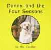 Danny And The Four Seasons - Mia Coulton