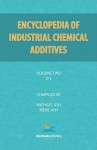 Encyclopedia of Industrial Additives, Volume 2 - Michael Ash, Irene Ash