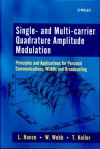 Single- And Multi-Carrier Quadrature Amplitude Modulation: Principles and Applications for Personal Communications, Wlans and Broadcasting - Lajos Hanzo, Thomas Keller, William Webb