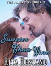 Sweeter Than Wine (The Amory's Book 2) - Rita Hestand