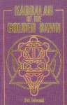 Kabbalah of the Golden Dawn - Pat Zalewski