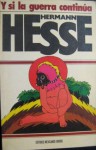 Y Si La Guerra Continúa - Hermann Hesse