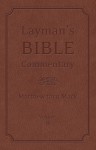 Layman's Bible Commentary Vol. 8: Matthew thru Mark - Mark Strauss, Stephen Leston, Ian Fair