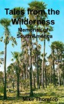 Tales from the Wilderness - Mike Thornton