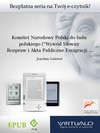 Komitet Narodowy Polski do ludu polskiego ("Wywód Słowny Rozpraw i Akta Publiczne Emigracji Polskiej", nr 22, str.141) - Joachim Lelewel