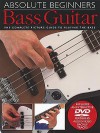 Absolute Beginners: Bass Guitar (Dvd Edition) (Absolute Beginners) (Absolute Beginners) - Music Sales Corporation