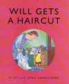 Will Gets a Haircut - Olof Landström, Lena Landström