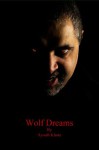 Wolf Dreams - Ayoub Khote