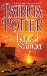 Beloved Stranger - Patricia Potter