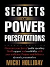 Secrets of Power Presentations - Micki Holliday