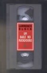 Um baile no matadouro - Lawrence Block