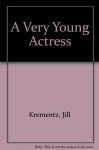 A Very Young Actress - Jill Krementz