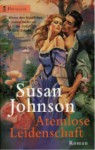 Atemlose Leidenschaft - Susan Johnson