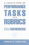 A Collection of Performance Tasks & Rubrics: Middle School Mathematics - Charlotte Danielson