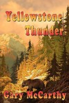 Yellowstone Thunder - Gary McCarthy