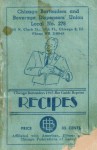 Chicago Bartenders 1945 Bar Guide Reprint Recipes - Ross Bolton