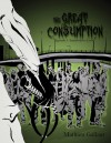 The Great Consumption (Episode 3: Somebody to Love) - Mathieu Gallant