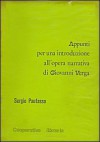 Appunti per una introduzione all'opera narrativa di Giovanni Verga - Sergio Pautasso