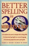 Better Spelling in 30 Minutes a Day - Harry H. Crosby, Robert W. Emery