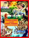 Dragons and Unicorns: Fact? Fiction? (Two Completely Revised Illustrated In One Large-Sized Volume! - Ernest Ingersoil, Odell Shepard