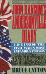 Andersonville Diary - John L. Ransom, Bruce Catton