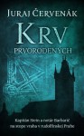 Krv prvorodených - Juraj Červenák