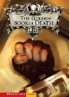 The Golden Book of Death - Michael Dahl, Serg Souleiman