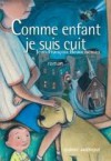 Comme enfant je suis cuit - Jean-François Beauchemin