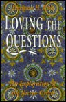 Loving the Questions: An Exploration of the Nicene Creed - Marianne H. Micks