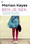 Ben je gek - Marian Keyes