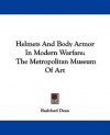 Helmets and Body Armor in Modern Warfare: The Metropolitan Museum of Art - Bashford Dean