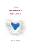 The Summons of Love - Mari Ruti