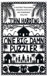 One Big Damn Puzzler - John Harding