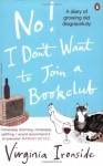 No! I Don't Want To Join A Bookclub - Virginia Ironside