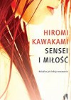 Sensei i miłość - Hiromi Kawakami