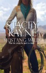 Mustang Wild - Stacey Kayne
