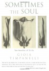 Sometimes the Soul: Two Novellas of Sicily - Gioia Timpanelli